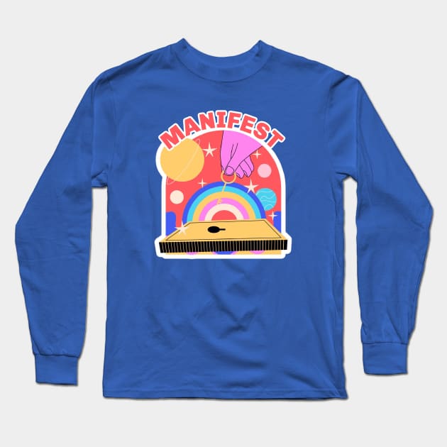 Manifest It Long Sleeve T-Shirt by yaywow